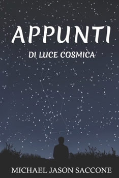 Paperback Appunti di Luce Cosmica [Italian] Book