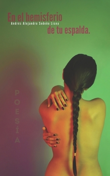 Paperback En el hemisferio de tu espalda [Spanish] Book