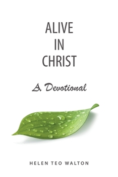 Paperback Alive in Christ a Devotional Book