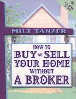 Paperback How to Buy or Sell Your Home Without a Broker [With CDROM] Book