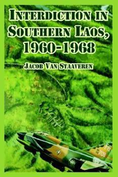 Paperback Interdiction in Southern Laos, 1960-1968 Book