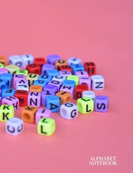 Notebook: Alphabet Pink Ruled Lined Pages Book (8,5 x 11)