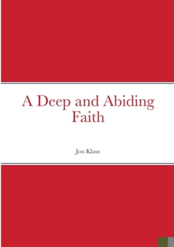 Paperback A Deep and Abiding Faith Book