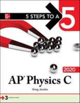 Paperback 5 Steps to a 5: AP Physics C 2020 Book