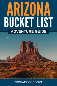 Paperback Arizona Bucket List Adventure Guide Book