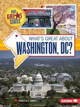 What's Great about Washington, DC? - Book  of the Our Great States
