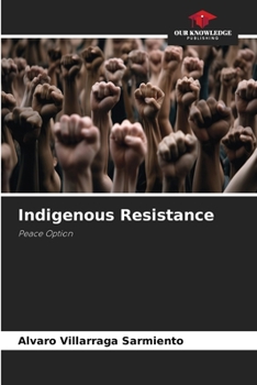 Paperback Indigenous Resistance Book