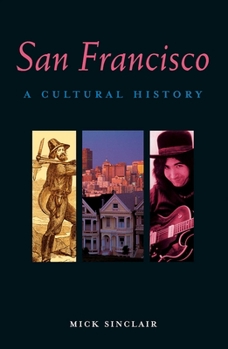 Paperback San Francisco: A Cultural History Book