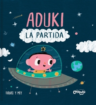Hardcover Aduki: La Partida [Spanish] Book
