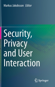 Hardcover Security, Privacy and User Interaction Book