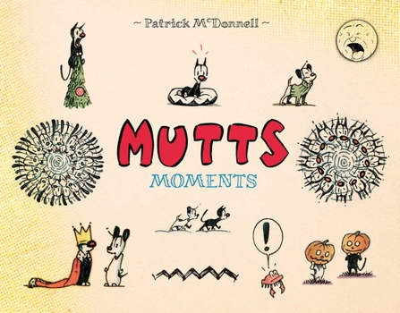 Mutts Moments - Book  of the Mutts
