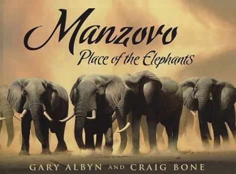 Hardcover Manzovo: Place of the Elephants Book
