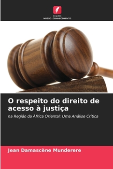 Paperback O respeito do direito de acesso à justiça [Portuguese] Book