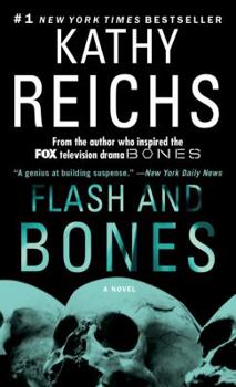 Flash and Bones - Book #14 of the Temperance Brennan