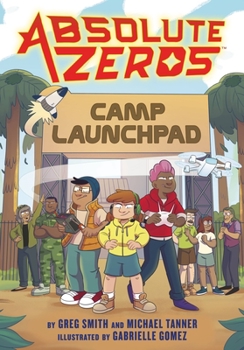 Paperback Absolute Zeros: Camp Launchpad (a Graphic Novel) Book