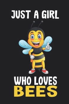 Just A Girl Who Loves Bees Beekeeper Journal