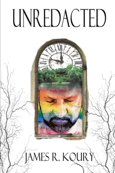 Paperback Unredacted: Unpublished Short Fiction Based On Personal Truth Book