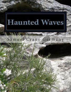 Paperback Haunted Waves: A SEQUEL TO: "The Chill of Marvin Hellvine's Tombstone" Book