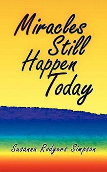 Paperback Miracles Still Happen Today Book