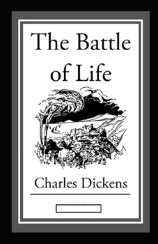 Paperback The Battle of Life Annotated Book