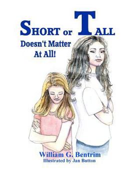 Paperback Short or Tall Doesn't Matter At All: Dealing with bullying in school. Book