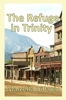 Paperback The Refuge in Trinity Book