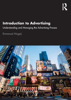 Paperback Introduction to Advertising: Understanding and Managing the Advertising Process Book