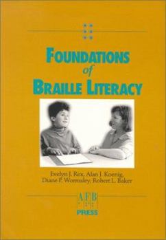 Paperback Foundations of Braille Literacy Book