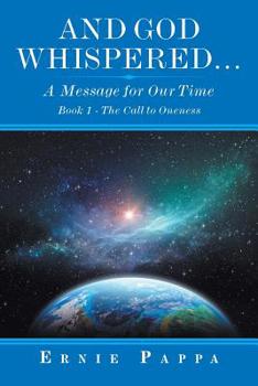 Paperback And God Whispered... a Message for Our Time Book