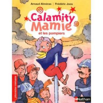 Hardcover Calamity Mamie et les pompiers [French] Book