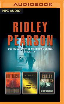 Ridley Pearson - Lou Boldt/Daphne Matthews Series: Books 7-9: Middle of Nowhere, The Art of Deception, The Body of David Hayes