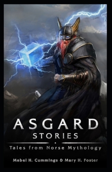Asgard Stories: Tales from Norse Mythology