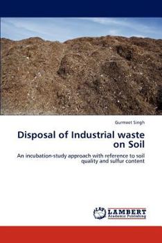 Paperback Disposal of Industrial waste on Soil Book