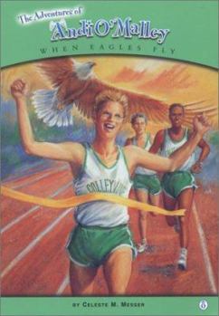 Paperback The Adventures of Andi O'Malley: When Eagles Fly Book