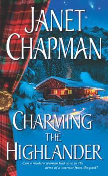 Charming the Highlander - Book #1 of the Pine Creek Highlanders