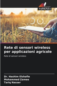 Paperback Rete di sensori wireless per applicazioni agricole [Italian] Book