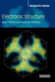 Hardcover Electronic Structure: Basic Theory and Practical Methods Book