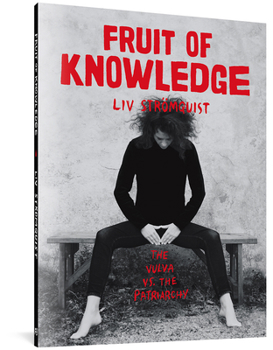 Paperback Fruit of Knowledge: The Vulva vs. the Patriarchy Book