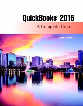 Hardcover QuickBooks 2015: A Complete Course & Access Card Package [With Access Code] Book