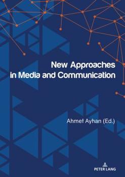 Paperback New Approaches in Media and Communication Book