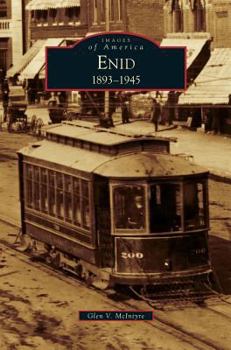 Hardcover Enid, 1893-1945 Book