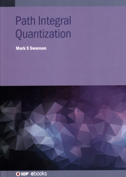 Hardcover Path Integral Quantization Book