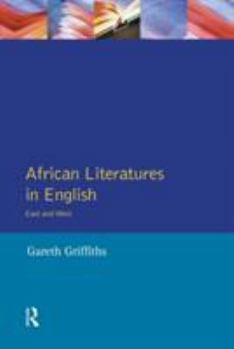 Paperback African Literatures in English: East and West Book