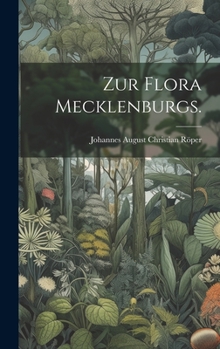 Hardcover Zur Flora Mecklenburgs. [German] Book