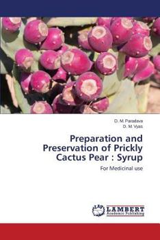 Paperback Preparation and Preservation of Prickly Cactus Pear: Syrup Book