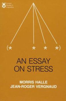 An Essay on Stress (Current Studies in Linguistics Series)