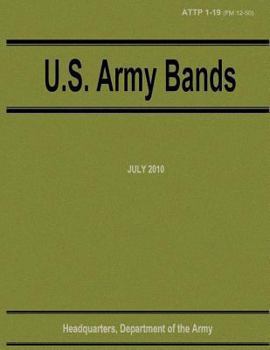 Paperback U.S. Army Bands (ATTP 1-19) Book