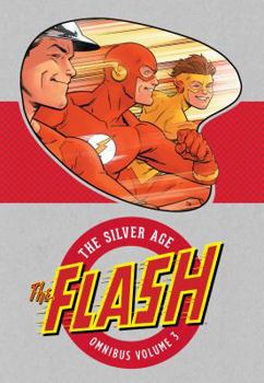 Hardcover The Flash: The Silver Age Omnibus Vol. 3 Book
