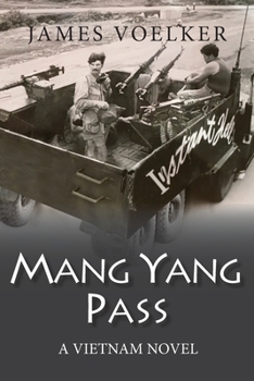 Mang Yang Pass: A Vietnam Novel