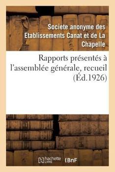 Paperback Rapports Présentés À l'Assemblée Générale, Recueil [French] Book